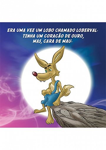 Loberval o lobo que não era mau